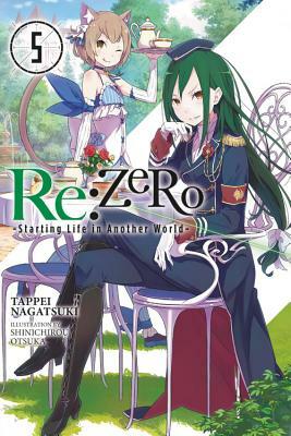 Re:ZERO -Starting Life in Another World-, Vol. 5 (light novel) by Tappei Nagatsuki