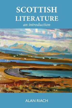 Scottish Literature: An Introduction by Alan Riach