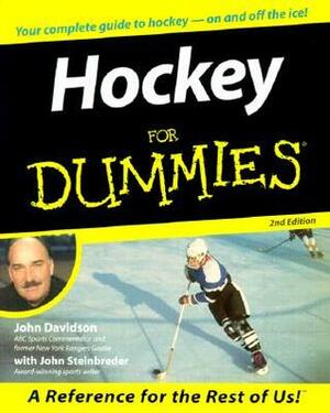 Hockey For Dummies by John Davidson, John Steinbreder