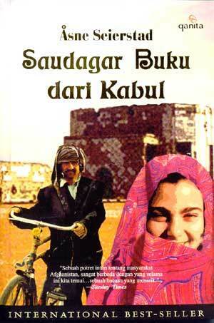 Saudagar Buku dari Kabul by Åsne Seierstad, Sofia Mansoor