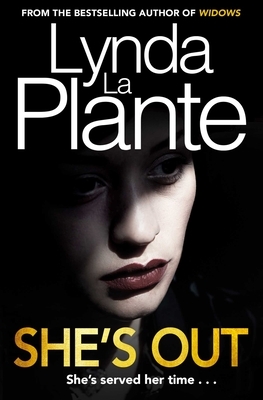 She's Out by Lynda La Plante