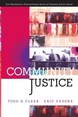Community Justice by Eric Cadora, Todd R. Clear