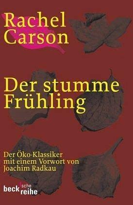 Der stumme Frühling by Rachel Carson