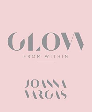 Glow from Within by Joanna Vargas