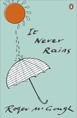 It Never Rains by Roger McGough