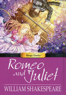 Manga Classics Romeo and Juliet by Crystal Chan, William Shakespeare