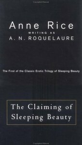 The Claiming of Sleeping Beauty by A.N. Roquelaure