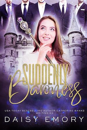 Suddenly Baroness by Daisy Emory