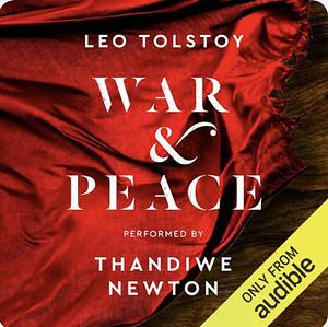 War and Peace by Leo Tolstoy