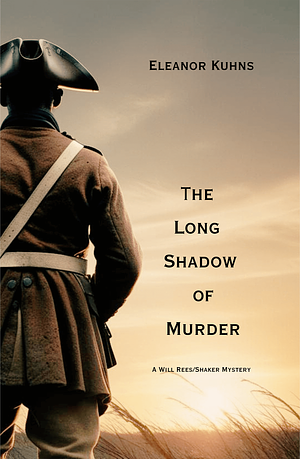 The Long Shadow of Murder by Eleanor Kuhns