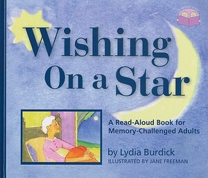 Two-Lap Books(r): A Read-Aloud Book for Memory-Challenged Adults by Lydia Burdick