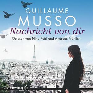 Nachricht von dir by Guillaume Musso