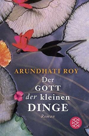 Der Gott der kleinen Dinge by Arundhati Roy