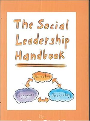 The Social Leadership Handbook by Julian Stodd