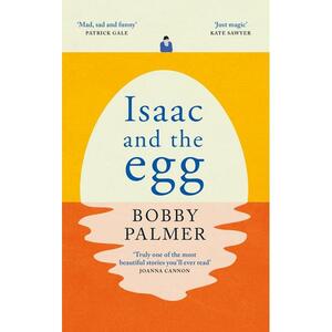 Isaac and the Egg by Bobby Palmer