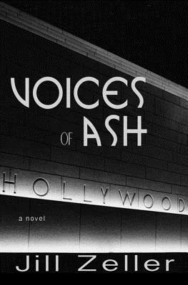 Voices of Ash by Jill Zeller