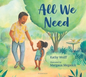 All We Need by Kathy Wolff
