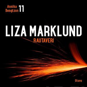 Rautaveri by Liza Marklund