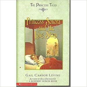 Princess Sonora and the Long Sleep by Gail Carson Levine