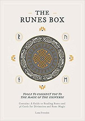 The Runes Box: Tools to Connect You to The Magic of The Universe - Contains: A Guide to Reading Runes and 36 Cards for Divination and Rune Magic by Lona Eversden