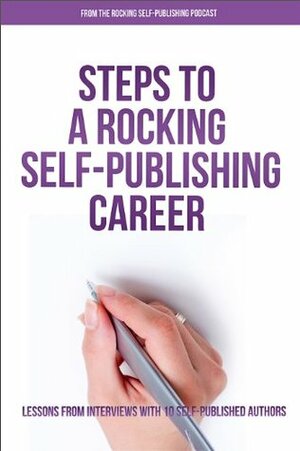 Steps to a Rocking Self-Publishing Career by Simon Whistler