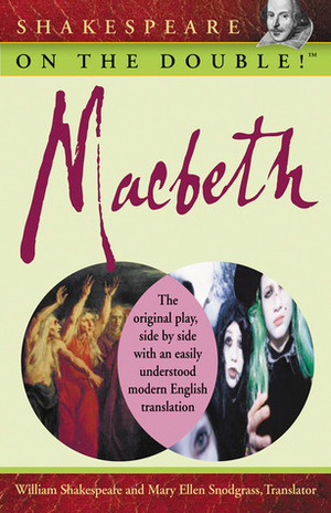 Shakespeare on the Double! Macbeth by Mary Ellen Snodgrass, William Shakespeare