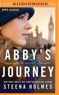 Abby's Journey by Steena Holmes