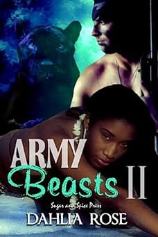 Army Beasts II by Dahlia Rose