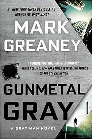 Gunmetal Gray by Mark Greaney