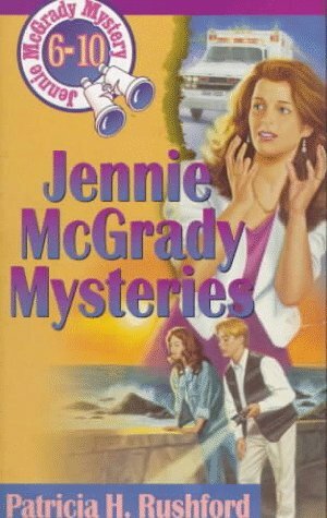 Jennie McGrady Mysteries: Dying to Win, Betrayed, in Too Deep, over the Edge, from the Ashes by Patricia H. Rushford