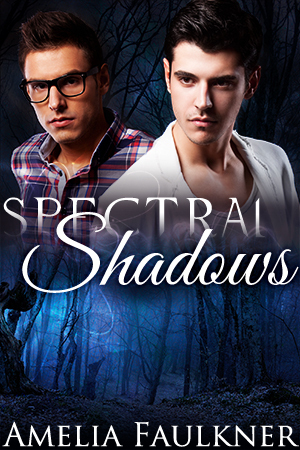 Spectral Shadows by Amelia Faulkner