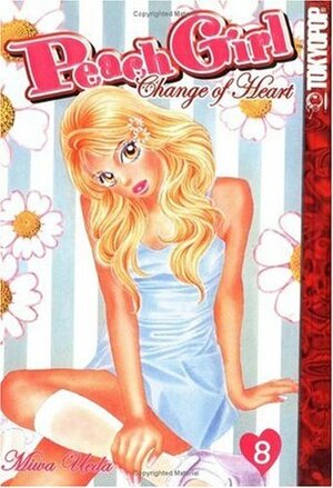 Peach Girl: Change of Heart, Vol. 8 by Ray Yoshimoto, Miwa Ueda, Jodi Bryson