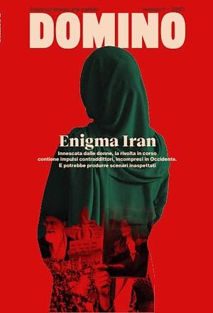 Domino. Rivista sul mondo che cambia: Enigma Iran by Dario Fabbri