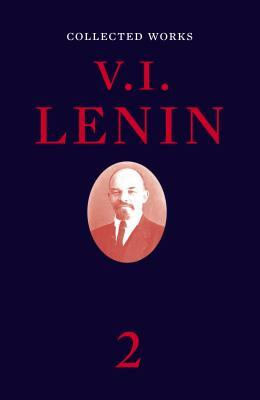 Collected Works, Volume 2 by Vladimir Lenin
