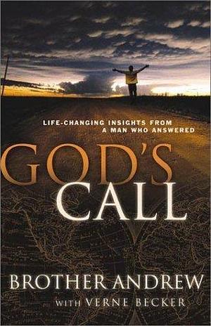 Gods Call by Brother Andrew by Brother Andrew, Brother Andrew