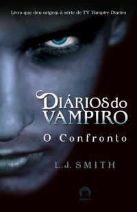 O Confronto by Ryta Vinagre, L.J. Smith