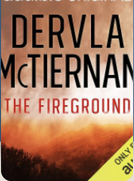 The Fireground  by Dervla McTiernan