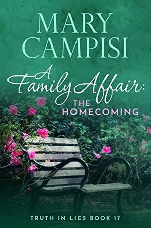 A Family Affair: The Homecoming by Mary Campisi