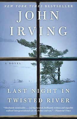 Last Night in Twisted River by John Irving