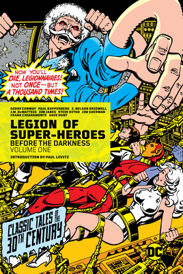 Legion of Super-Heroes: Before the Darkness Vol. 1 by Gerry Conway