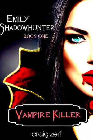 VAMPIRE KILLER by Craig Zerf