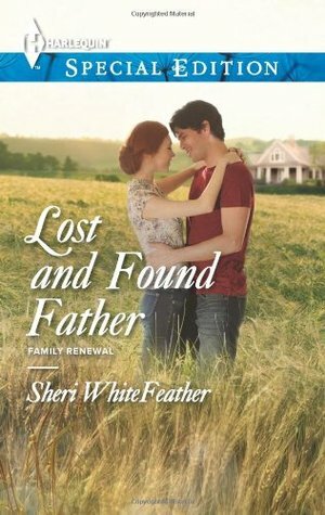 Lost and Found Father by Sheri Whitefeather