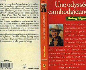 Surviving The Killing Fields: The Cambodian Odyssey Of Haing S. Ngor by Haing Ngor