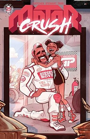 Motor Crush #6 by Babs Tarr, Kris Anka, Kevin Wada, Jake Wyatt, Brenden Fletcher, Cameron Stewart