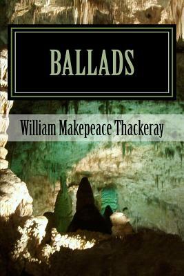 Ballads by William Makepeace Thackeray