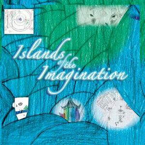 Islands of the Imagination by Jack Altman, Catalina Varela, Hazel Downs