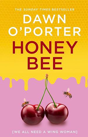 Honeybee by Dawn O´Porter