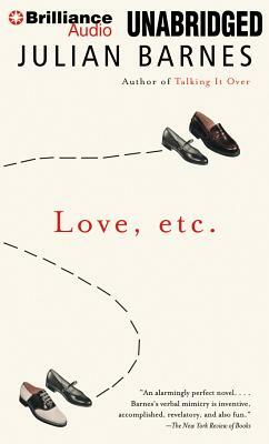 Love, Etc. by Julian Barnes