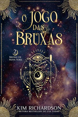 O Jogo das Bruxas by Kim Richardson