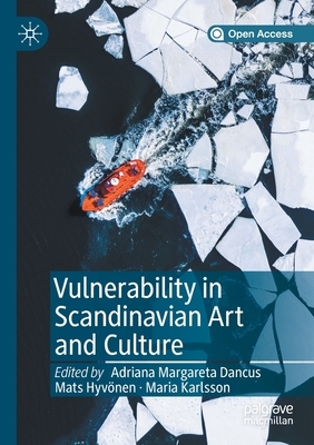 Vulnerability in Scandinavian Art and Culture by 